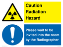 caution-radiation-hazard--please-wait-to-be-invited-into-the-room-by-the-radiogr~